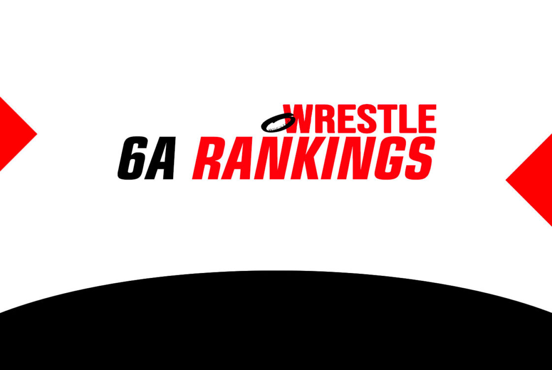 Updated 6A Wrestling Rankings Owrestle