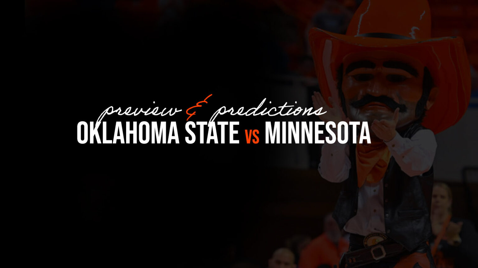 Preview & Predictions Oklahoma State vs Minnesota Owrestle