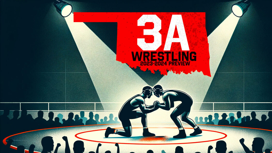 Oklahoma: 3A Boys Wrestling Preview - Oklahoma Wrestling